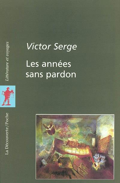 Les années sans pardon