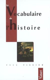 Le vocabulaire de l'histoire