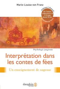 Interprétation dans les contes de fées : un enseignement de sagesse