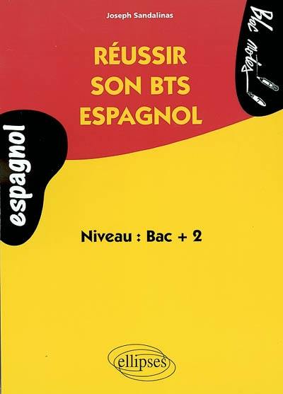 Réussir son BTS espagnol : niveau bac + 2