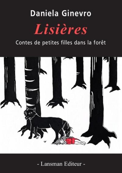 Lisières : contes de petites filles dans la forêt