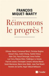 Réinventons le progrès !