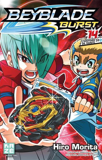 Beyblade burst. Vol. 14. L'histoire de Dante. Vol. 2