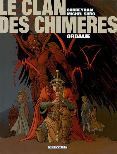 Le clan des chimères. Vol. 3. Ordalie