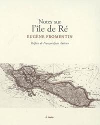 Notes sur l'île de Ré