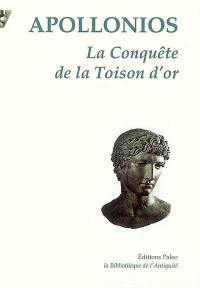 La conquête de la toison d'or ou L'expédition des Argonautes