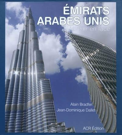 Emirats arabes unis : l'avenir en face