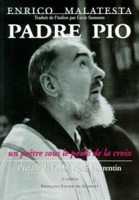 Padre Pio : un prêtre sous le poids de la Croix