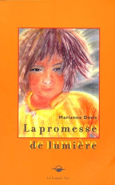 La promesse de lumière