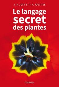 Le langage secret des plantes