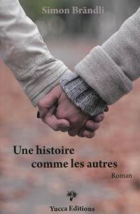 Une histoire comme les autres