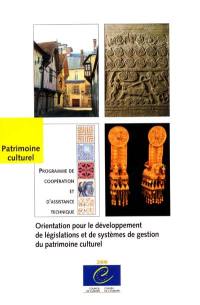 Orientations pour le développement de législations et de systèmes de gestion du patrimoine culturel : document