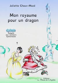 Mon royaume pour un dragon