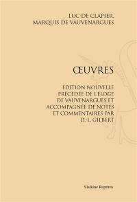 Oeuvres : édition nouvelle précédée de l'éloge de Vauvenargues