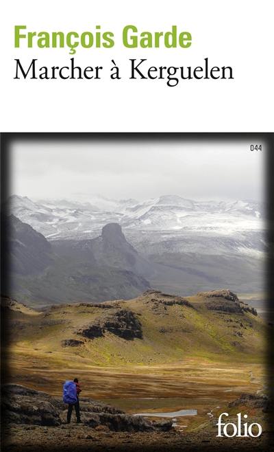 Marcher à Kerguelen