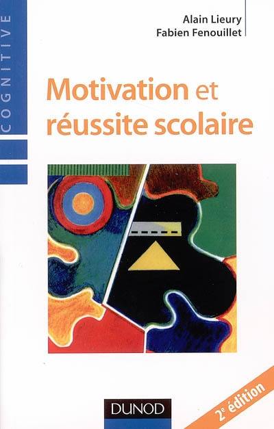 Motivation et réussite scolaire