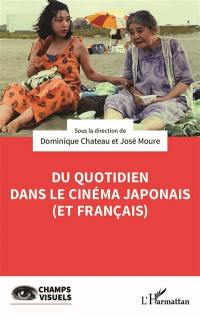 Du quotidien dans le cinéma japonais (et français)