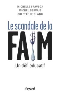 Le scandale de la faim : un défi éducatif