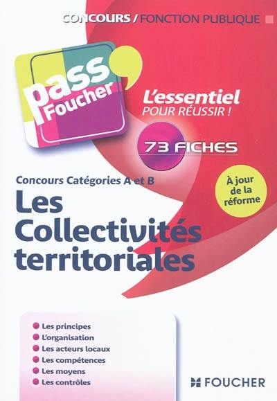 Les collectivités territoriales, concours catégories A et B : 73 fiches