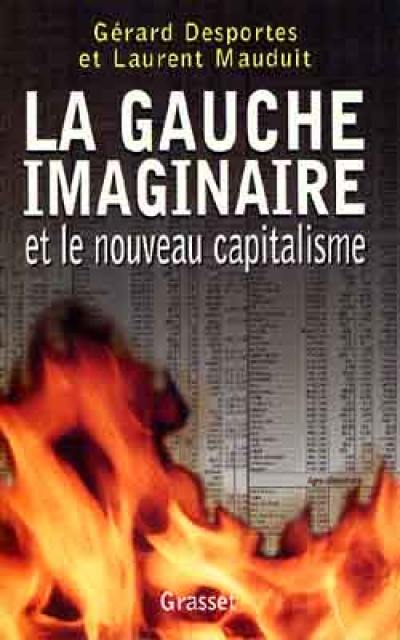 La gauche imaginaire et le nouveau capitalisme