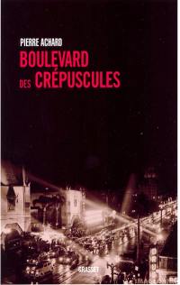 Boulevard des crépuscules