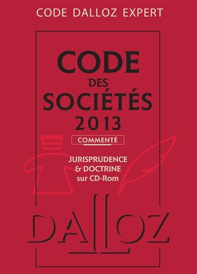 Code des sociétés 2013, commenté