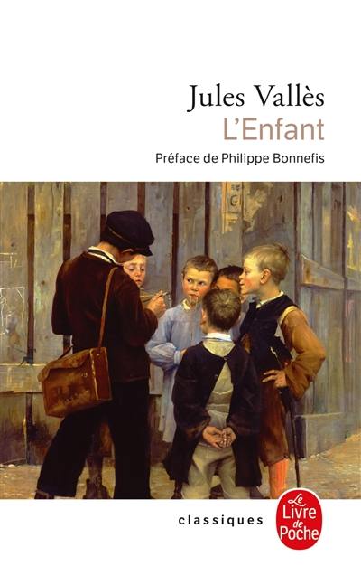 L'enfant : Jacques Vingtras