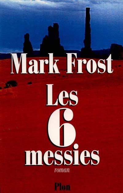 Les 6 messies