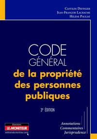 Code général de la propriété des personnes publiques : annotations, commentaires, jurisprudence