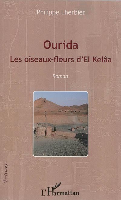 Ourida : les oiseaux-fleurs d'el Kelâa