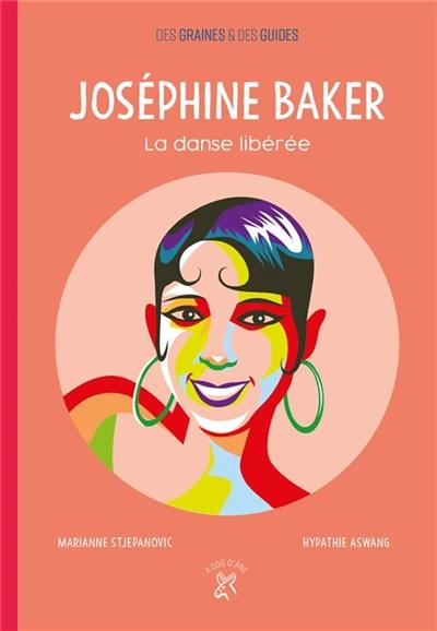 Joséphine Baker, la danse libérée