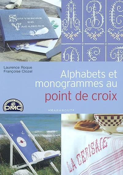 Alphabets et monogrammes au point de croix