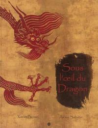 Sous l'oeil du dragon