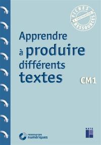 Apprendre à produire différents textes : CM1