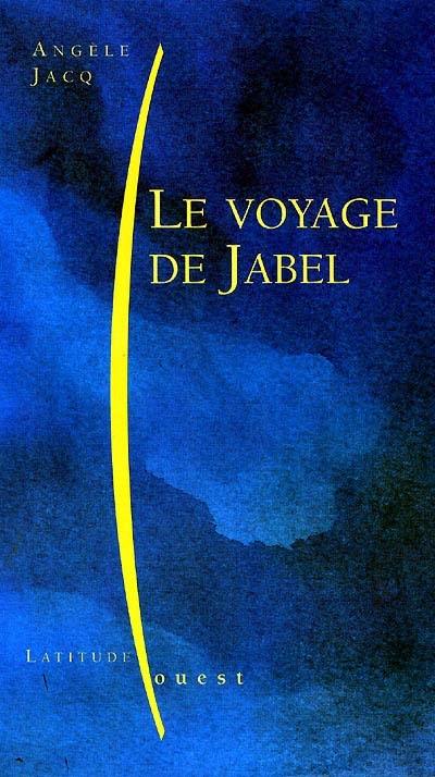 Le voyage de Jabel