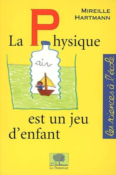 La physique est un jeu d'enfant