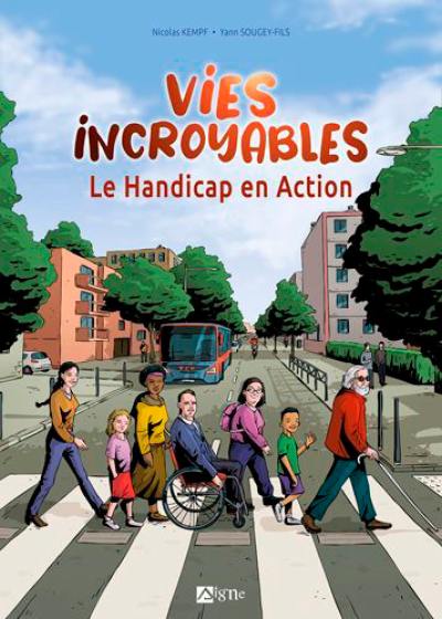 Vies incroyables : le handicap en action