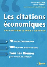 Les citations économiques pour comprendre le monde d'aujourd'hui