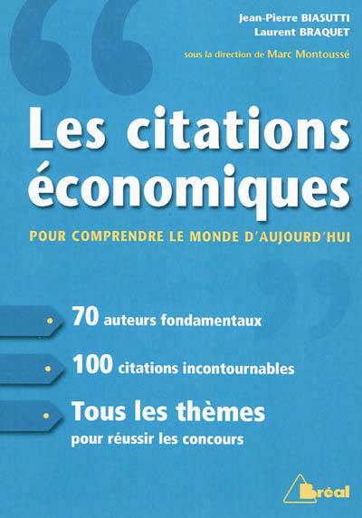 Les citations économiques pour comprendre le monde d'aujourd'hui