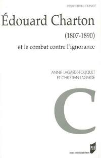 Edouard Charton (1807-1890) et le combat contre l'ignorance