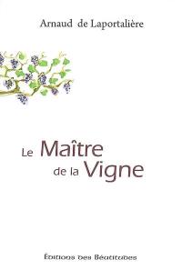 Le maître de la vigne