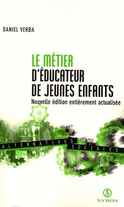 Le métier d'éducateur de jeunes enfants