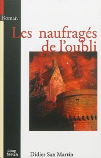 Les naufragés de l'oubli