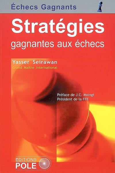 Stratégies gagnantes aux échecs