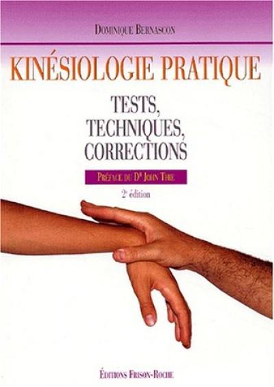 Kinésiologie pratique : tests, techniques, corrections