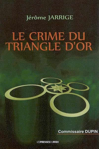 Commissaire Dupin. Le crime du Triangle d'or