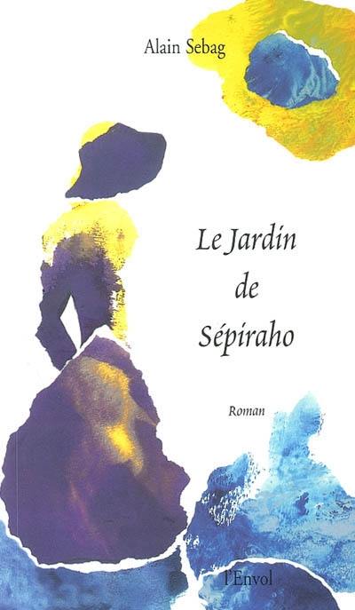 Le jardin de Sépiraho