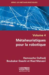 Métaheuristiques pour la robotique