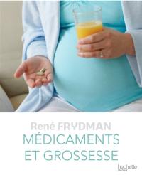 Médicaments et grossesse