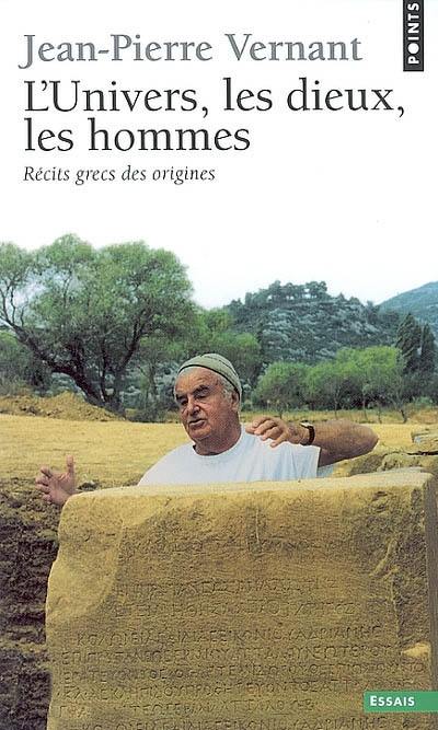 L'univers, les dieux, les hommes : récits grecs des origines